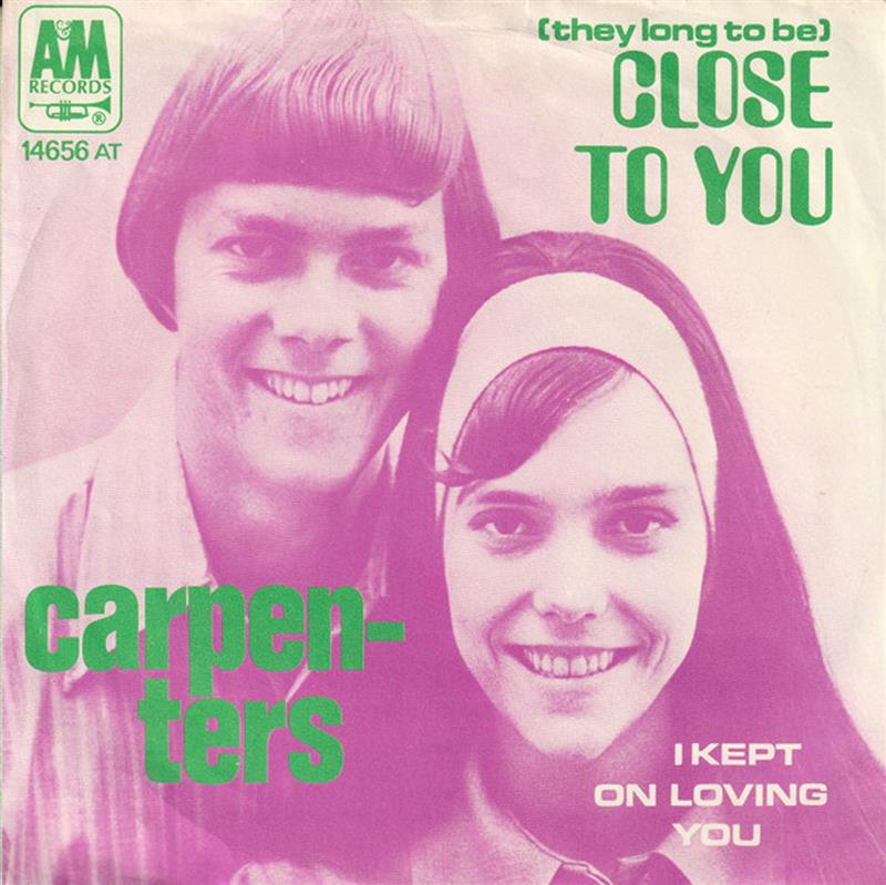 They Long To Be Close To You - Carpenters - A&M 14656